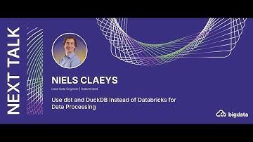 Niels Claeys: Use dbt and DuckDB Instead of Databricks for Data Processing