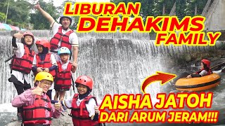 AISHA JATOH DARI ARUM JERAM!!! | LIBURAN DEHAKIMS FAMILY