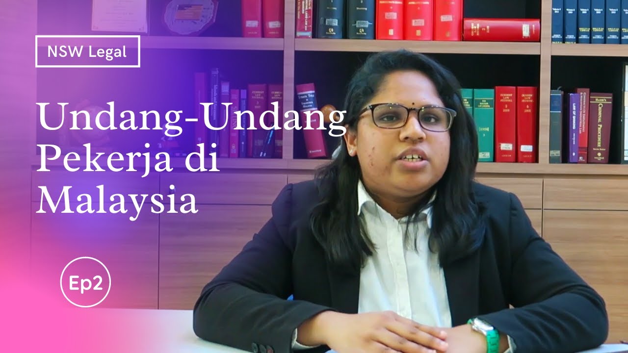 MY LAW & You_EP2- Undang-undang Pekerja di Malaysia