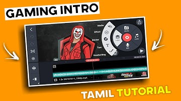 HOW TO MAKE A GAMING INTRO IN ANDROID IN KINEMASTER | TAMIL TUTORIAL