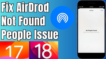 How to Fix AirDrop No People Found Issue on iPhone, iPad / People  NotFound Issue IOS 17/18