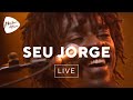 Seu Jorge - Mania de Peitao (Live At Montreux 2005)