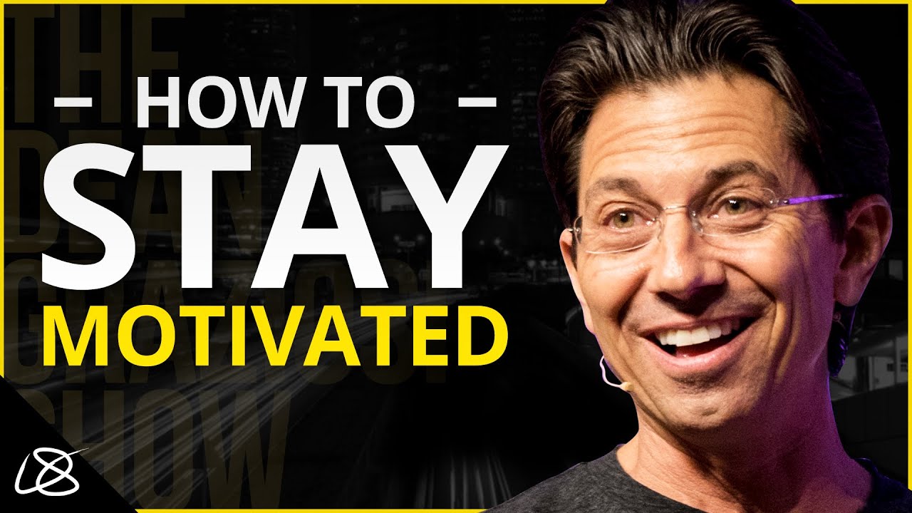 How To Stay Motivated In Life - YouTube