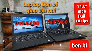 Dell Latitude 7480 và Dell Latitude 5490 | 14 inch full hd ips bền bỉ và chắc chắn