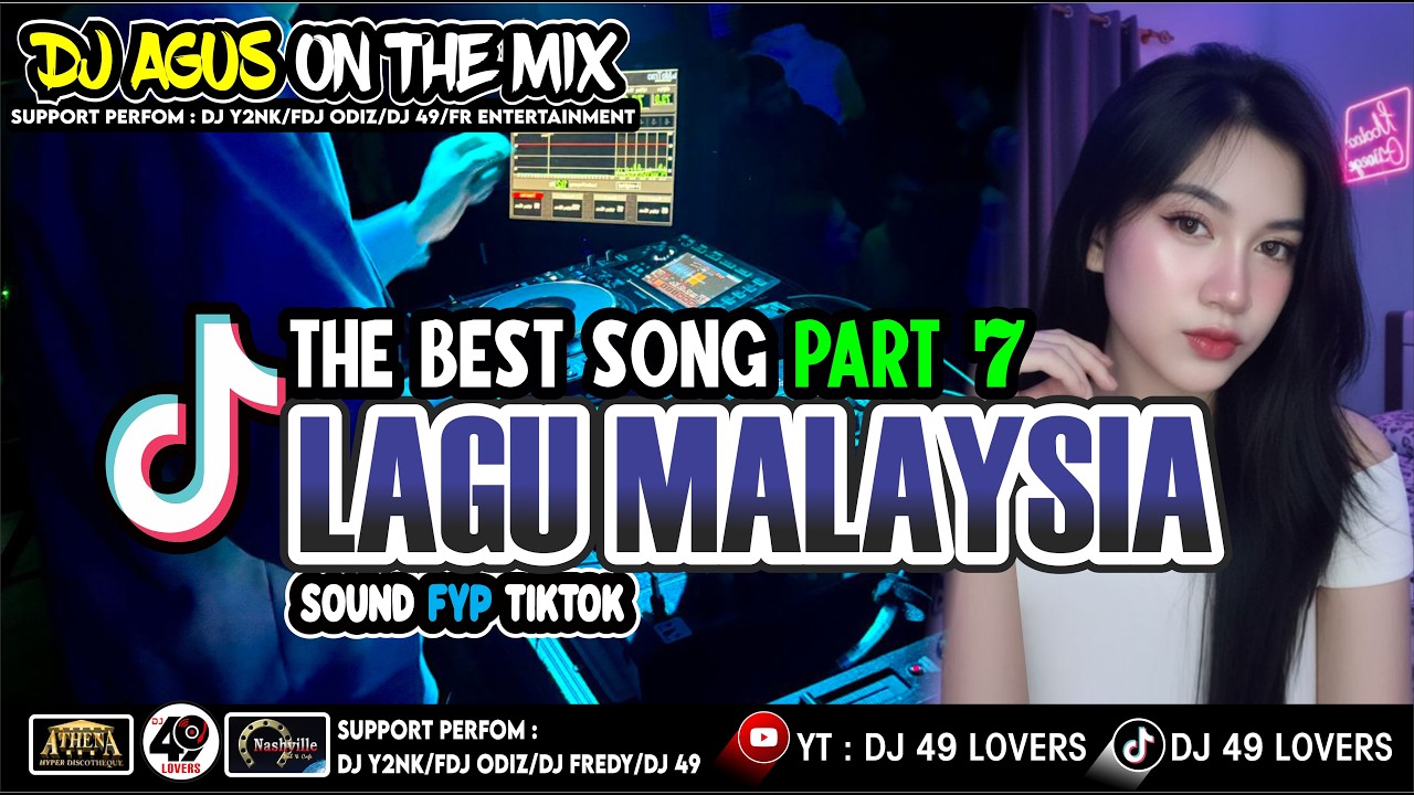DJ AGUS TERBARU KUMPULAN LAGU MALAYSIA PART 7 PALING GALAU SOUND FYP TIKTOK adlı videoyu YouTube'da izle DJ AGUS TERBARU KUMPULAN LAGU MALAYSIA PART 7 PALING GALAU SOUND FYP TIKTOK adlı videoyu YouTube'da izle