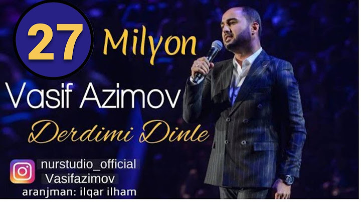 Vasif Azimov - Derdimi Dinle