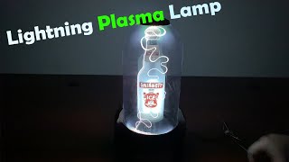 This Plasma Tesla Bottle Lamp Shoots Awesome LIGHTNING Bolts