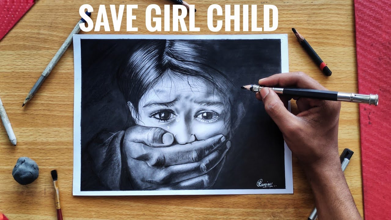 save girl child/stop women violence/Realistic drawing - YouTube