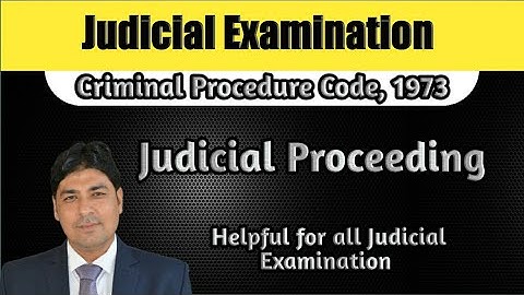 Definition of Judicial Proceeding  | Lecture Series on Judicial Examination | CrPC Part 6.