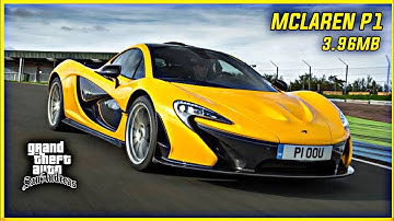 ✔[2014 Mclaren P1]🔥🔥For Gta san Andreas Android!✔