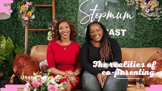 Co-Parenting Unfiltered: The Realities of Navigating Co-Parenting Successfully | Season 2 Ep 1