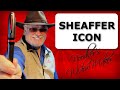 Sheaffer ICON Fountain Pen Unboxing and Review 2021