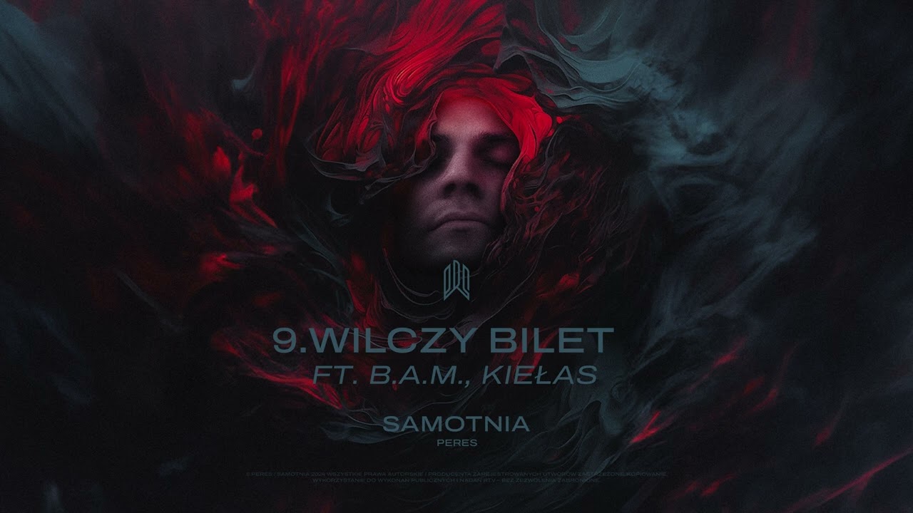 Peres - WILCZY BILET ft. B.A.M., Kiełas prod. Kiełas