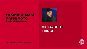 [Euruko 2025] “My favorite things” – Yukihiro "Matz" Matsumoto (Creator of Ruby, Japan)