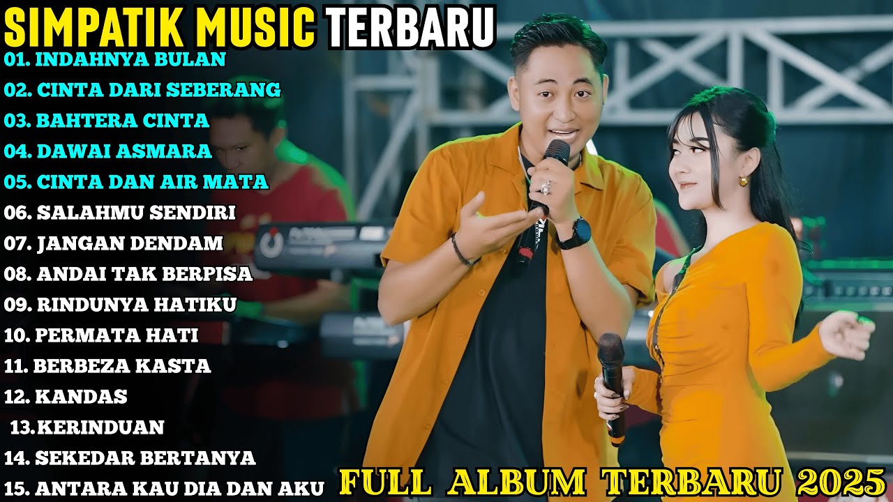 SIMPATIK TERBARU | INDAHNYA BULAN - CINTA DARI SEBERANG | SIMPATIK MUSIC FULL ALBUM TERBARU 2025