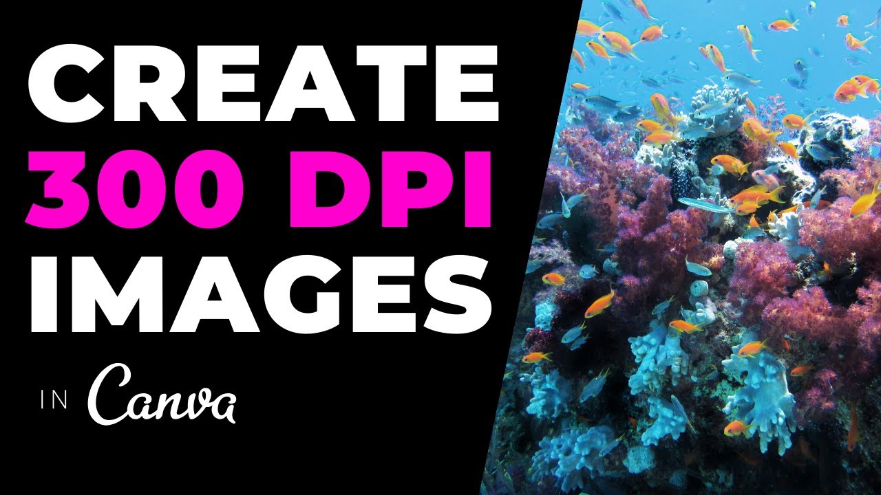 canva-tutorial-how-to-create-300-dpi-images-for-high-quality-print-and-convert-to-cmyk-youtube