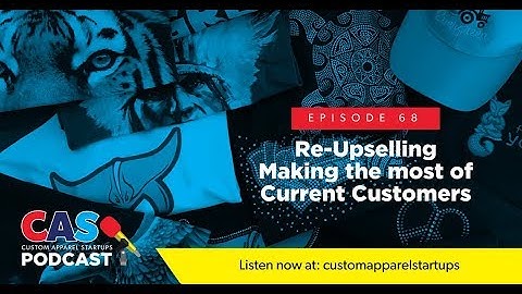 CAS Podcast Episode 69 | Re-Upselling Part 3