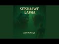 SiTshalwe Lapha 