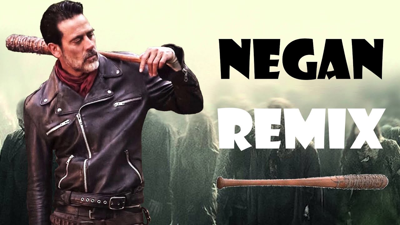 TWD - Negan Remix - YouTube