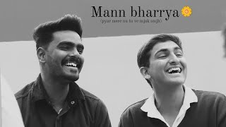 mann bharrya jamming with friends @BPraakOfficial #music #cover #mannbharrya