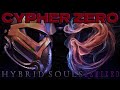 Cypher zero  hybrid souls remixed remix album 2023