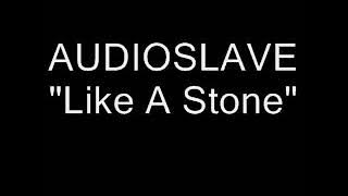AUDIOSLAVE   LIKE A STONE lyrics   YouTube