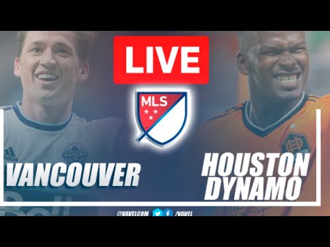 Vancouver Whitecaps vs Houston Dynamo FC ภาพถ่ายทอดสดฟุตบอล