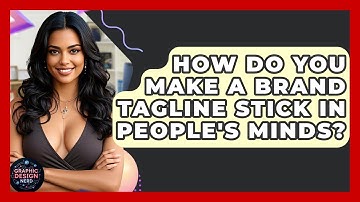 How Do You Make A Brand Tagline Stick In People
