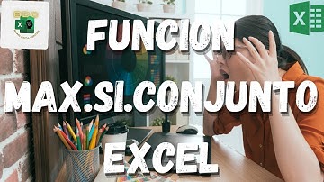 MAX SI CONJUNTO Funcion de Excel - Curso Excel 2022 - Brain Data Center