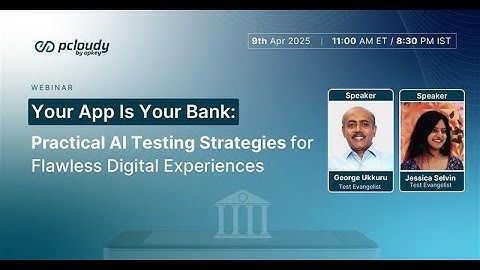 Your App Is Your Bank: Practical AI Testing Strategies for Flawless Digital Experiences