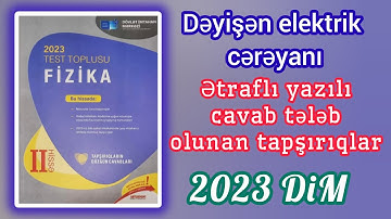 Dəyişən elektrik cərəyanı.Ətraflı yazılı cavab tələb olunan tapşırıqlar (DİM-2023 Fizika toplusu)