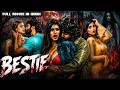 Bestie | New Released South Thriller Hindi Dubbed Movie | Horror Thriller South Movie | Latest Movie