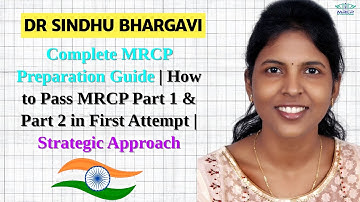 Volledige MRCP-voorbereidingsgids | Hoe u MRCP-deel 1 en 2 in één keer haalt | Strategische aanpak