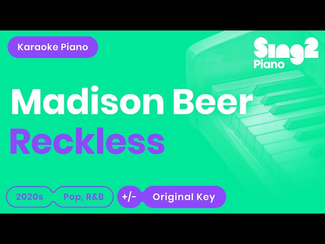 Madison Beer - Reckless (Karaoke Piano) class=