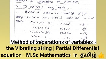 Method of variable separation the Vibrating string | Partial Differential eqn-M.Sc Mathsதமிழ் 👍