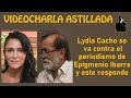 Lydia Cacho se va contra el periodismo de Epigmenio Ibarra y este responde