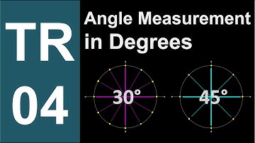 TR-04: Angle Measurement in Degrees (Trigonometry series by Dennis F. Davis)