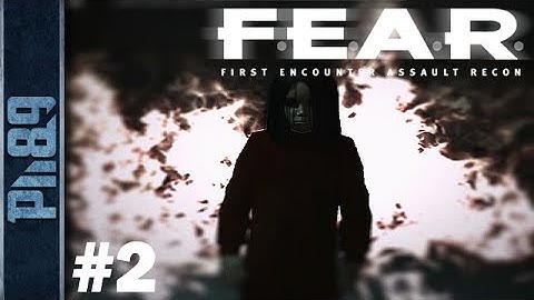 FEAR Gameplay Walkthrough Part #2 - Interval 02 - Initiation: First Encounter