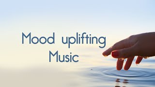 Calm and Mood uplifting Music 1 hour for Work, Studying, Background Music for Concentration