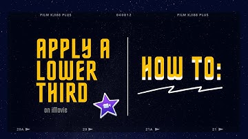 How to Apply a Lower Third (iMovie)