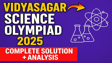 📘 VSO 2025 Layer1 Answer Key + Explanation| 🔬 বিদ্যাসাগর সায়েন্স অলিম্পিয়াড ২০২৫ সমাধান 🧠✨