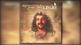 Mustafa Özarslan - Leylim Turnam