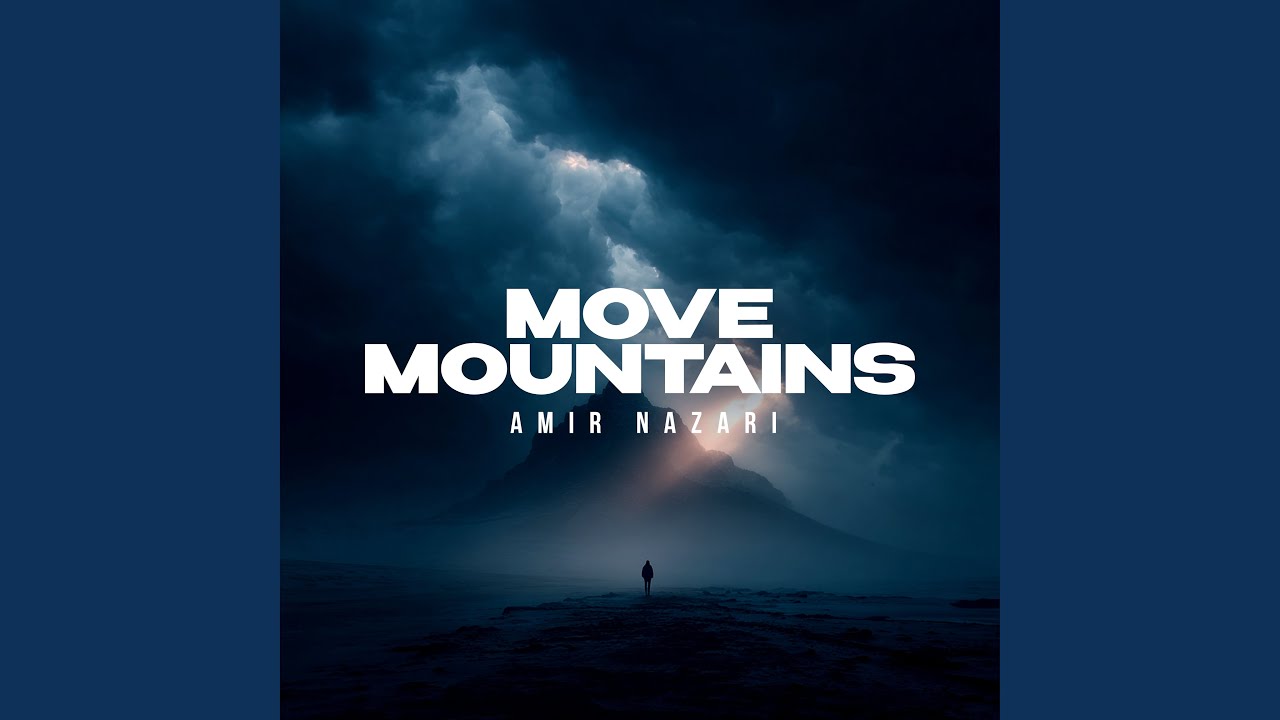 Watch Move Mountains on YouTube Watch Move Mountains on YouTube