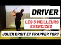 3 exercices indispensables pour le driver corriger le slice et frapper plus fort 