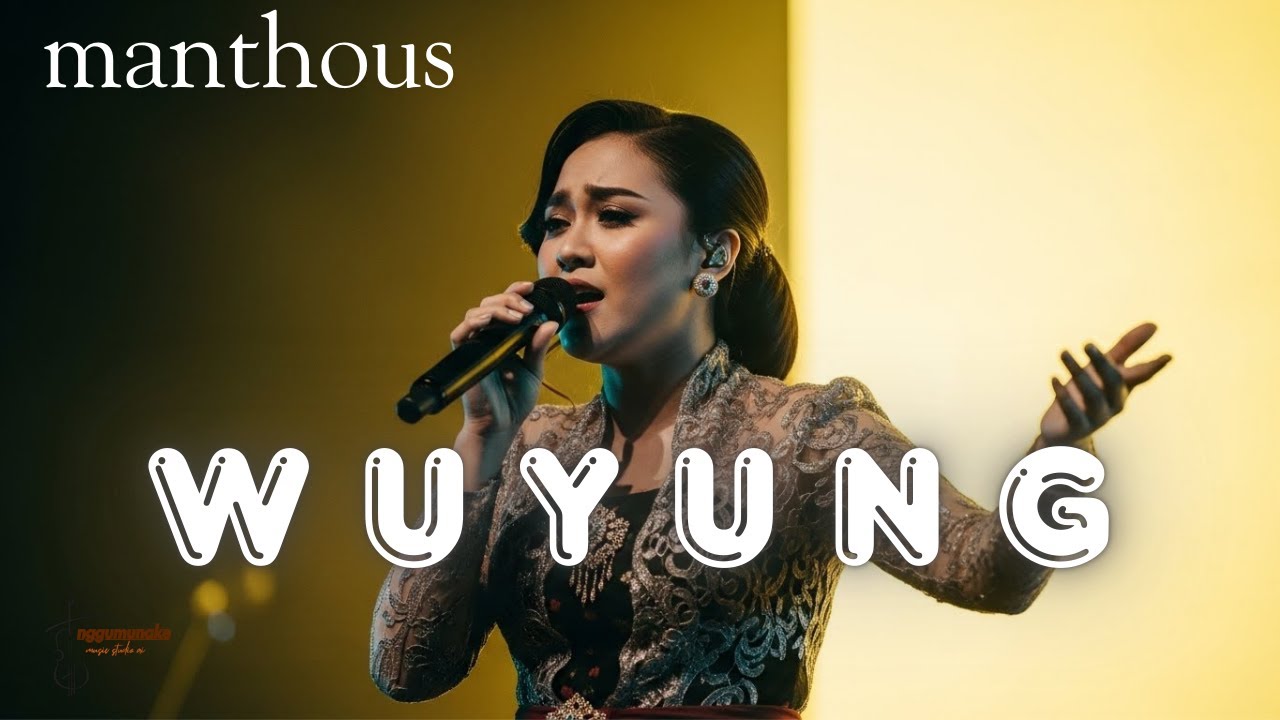 Wuyung – Manthous (Pop Orchestra Fusion Cover)