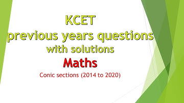 Maths - Conic sections - KCET(2014 to 2020) previous years questions