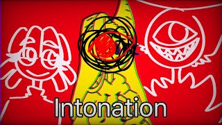 •intonation• (EYESTRAIN AND FLASH WARNING)