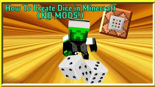 How To Create A Working RANDOMIZED Die In Minecraft! (NO MODS!)