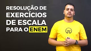 Resolução de Exercícios de Escala para o Enem - Brasil Escola