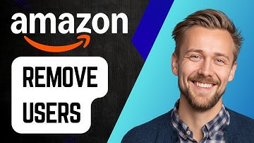 How to Remove Users from Amazon Account | Step-by-Step Tutorial 2025
